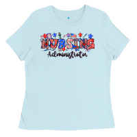 Baby Blue 4th of july nursing administrator Ladies Tee - NancyCooperArtShop