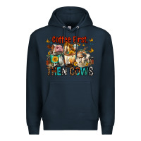 Navy Coffee First Then Cows Premium Hoodie - FaDigitalArtStudio