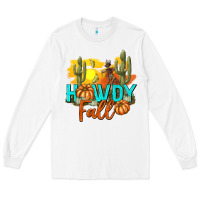 White Howdy Fall Long Sleeve Tee - texasbilliewilder