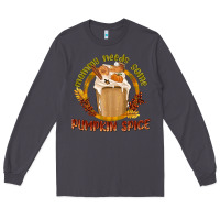 Smoke Mommy Needs Some Pumpkin Spice Long Sleeve Tee - texasbilliewilder