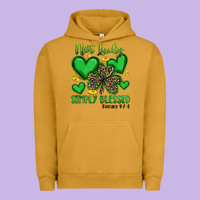 Not Lucky Simply Blessed Urban Hoodie Designed By Artiststas