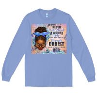 Colony Blue Never Underestimate a Woman Who Does Long Sleeve Tee - texasbilliewilder