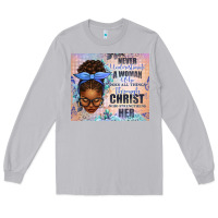 Never Underestimate A Woman Who Does Long Sleeve Tee | Teevron