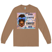 Toasted Coconut Never Underestimate a Woman Who Does Long Sleeve Tee - texasbilliewilder