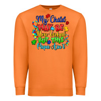 Carrot my child may be non verbal but this papa ain't Premium Sweatshirt - LillyAllenDesigns