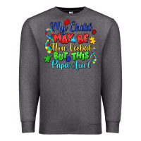 Charcoal Heather my child may be non verbal but this papa ain't Premium Sweatshirt - LillyAllenDesigns