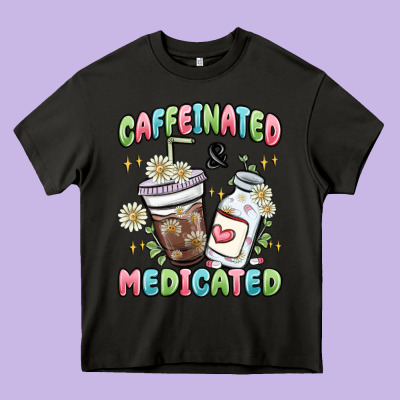 Caffeinated And Medicated Heavy Core Tee Designed By Maliassmallbusiness