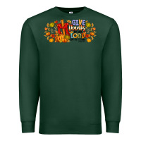 Sports Green give thanks to the lord for he is good Premium Sweatshirt - CowhideDigitalArt