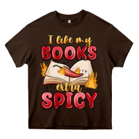 I Like My Books Extra Spicy Heavy Core Tee | Teevron