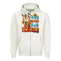 Oatmeal Heather Half Coffee Half Teacher Zipper Hoodie - FaDigitalArtStudio