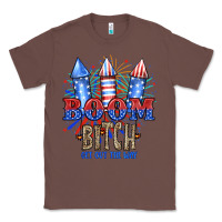 Chestnut Boom Bıtch Get Out The Way Classic Tee - JahusDesignShop