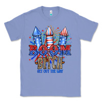 Colony Blue Boom Bıtch Get Out The Way Classic Tee - JahusDesignShop
