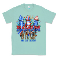 Seafoam Boom Bıtch Get Out The Way Classic Tee - JahusDesignShop
