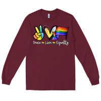 Burgundy Peace love equality Long Sleeve Tee - NancyCooperArtShop