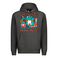 Charcoal Heather Coffee Scrubs And Prophy Paste Dentist Coffee Premium Hoodie - FaDigitalArtStudio