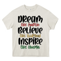 Cream dream like martin believe like thurgood inspire li Heavy Core Tee - MaliasSmallBusiness