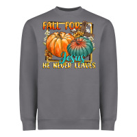 Storm fall for jesus he never fails Heavyweight Sweatshirt - CowGirlArtShop