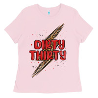 Bubblegum Pink dirty thirty lightning bolt Ladies Tee - MaliasSmallBusiness