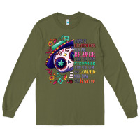Army Green You are braver than you think sugar skull Long Sleeve Tee - NancyCooperArtShop