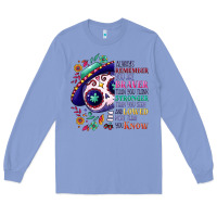 Colony Blue You are braver than you think sugar skull Long Sleeve Tee - NancyCooperArtShop