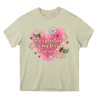 Mossy my valentine is my look boyfriend Heavy Core Tee - MaliasSmallBusiness