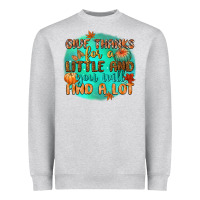 Heather Grey give thanks for a little and you will find a lot Heavyweight Sweatshirt - CowGirlArtShop
