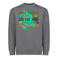 Storm give thanks for a little and you will find a lot Heavyweight Sweatshirt - CowGirlArtShop