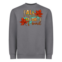 Storm fall is my second favorite f word Heavyweight Sweatshirt - CowGirlArtShop