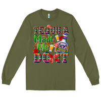 Army Green Tequila made me do it Long Sleeve Tee - NancyCooperArtShop