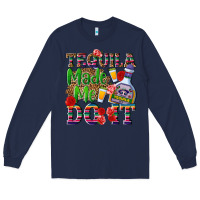 Navy Tequila made me do it Long Sleeve Tee - NancyCooperArtShop