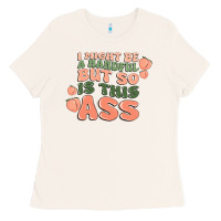 Bone i might be a handful but so is this ass Ladies Tee - MaliasSmallBusiness