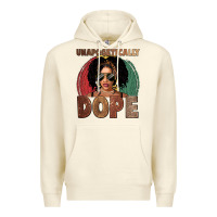 Sandshell Unapologetically dope Premium Hoodie - FaDigitalArtStudio