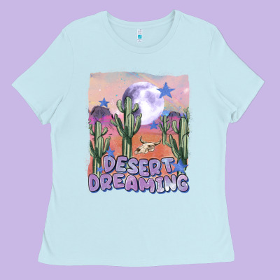 Desert Dreaming Ladies Tee Designed By Maliassmallbusiness