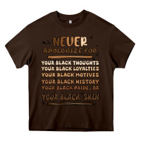 Chocolate Brown never apologize Heavy Core Tee - MaliasSmallBusiness