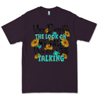 Plum you despite the lok on my face you are still talki Premium Tee - MaliasSmallBusiness