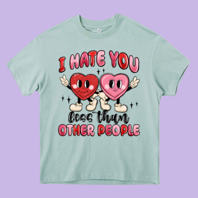 I Hate You Less Than Other People Heavy Core Tee Designed By Maliassmallbusiness