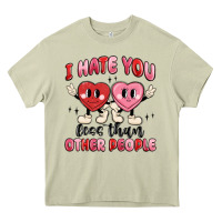 Mossy i hate you less than other people Heavy Core Tee - MaliasSmallBusiness