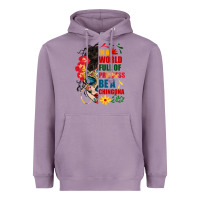 Lavender in a world full of princess be a chingona Heavyweight Hoodie - BundleAndBundleShop