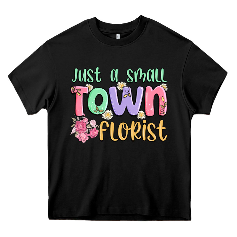 Just A Small Town Florist Heavy Core Tee by MaliasSmallBusiness | Teevron