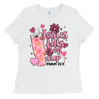 Valentine Jesus Fills My Cup Ladies Tee | Teevron