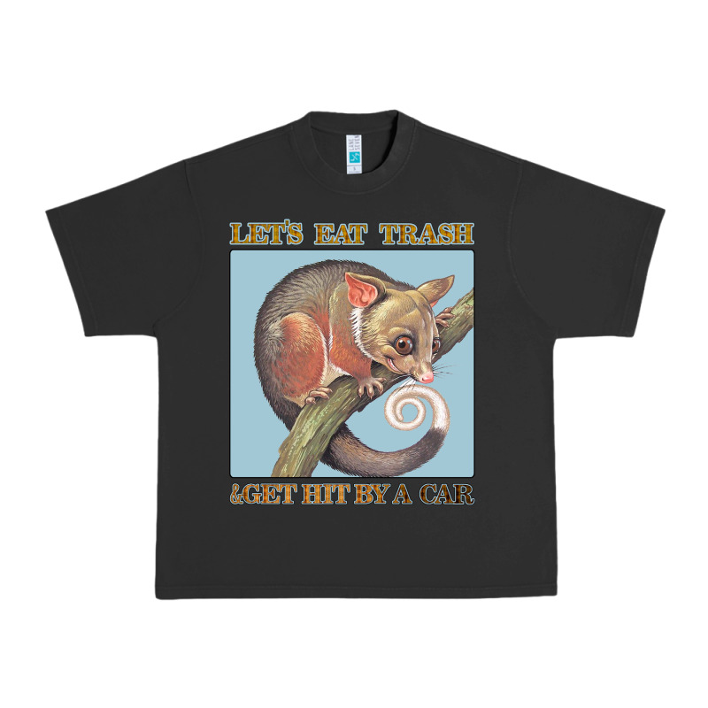 Let's Eat Trash & Get Hit By A Car Urban Heavy Tee by Bettercallsaul | Teevron