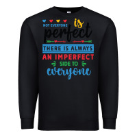 Black Not everyone is perfect. There is always an imperf Premium Sweatshirt - CowhideDigitalArt