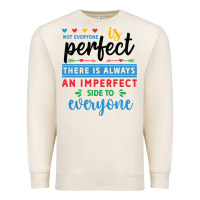Sandshell Not everyone is perfect. There is always an imperf Premium Sweatshirt - CowhideDigitalArt