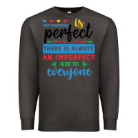 Smoke Not everyone is perfect. There is always an imperf Premium Sweatshirt - CowhideDigitalArt