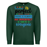 Sports Green Not everyone is perfect. There is always an imperf Premium Sweatshirt - CowhideDigitalArt