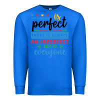 True Royal Not everyone is perfect. There is always an imperf Premium Sweatshirt - CowhideDigitalArt