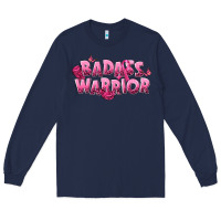 Navy Badass warrior Breast Cancer Long Sleeve Tee - NancyCooperArtShop