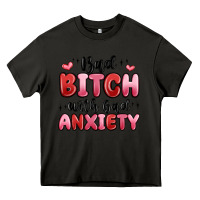 Asphalt bad bitch with bad anxiety Heavy Core Tee - MaliasSmallBusiness