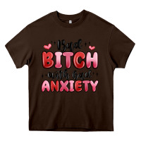 Chocolate Brown bad bitch with bad anxiety Heavy Core Tee - MaliasSmallBusiness