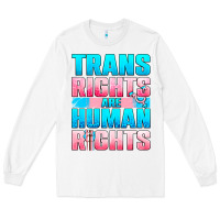 White Trans rights are human rights Long Sleeve Tee - NancyCooperArtShop